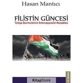 Filistin Güncesi - Hasan Mantıcı