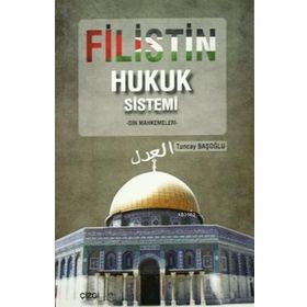 FILISTIN HUKUK SISTEMI DIN MAHKEMELERI - TUNCAY BAŞOĞLU