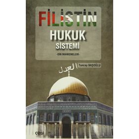FILISTIN HUKUK SISTEMI DIN MAHKEMELERI - TUNCAY BAŞOĞLU