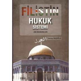 FILISTIN HUKUK SISTEMI DIN MAHKEMELERI - TUNCAY BAŞOĞLU