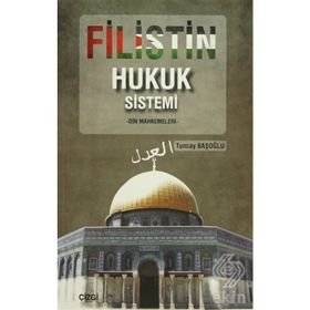 FILISTIN HUKUK SISTEMI DIN MAHKEMELERI - TUNCAY BAŞOĞLU