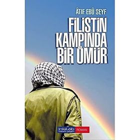 Filistin Kampında Bir Ömür - Atıf Ebu Seyf