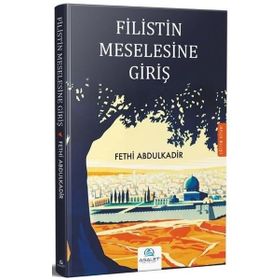 Filistin Meselesine Giriş - Fethi Abdulkadir
