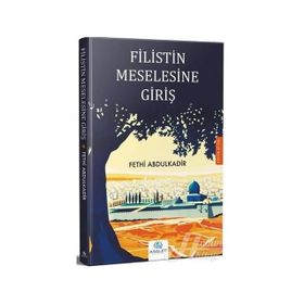 Filistin Meselesine Giriş - Fethi Abdulkadir