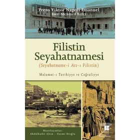 Filistin Seyahatnamesi - Mehmed Refet