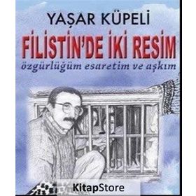 Filistin’de İki Resim - Yaşar Küpeli