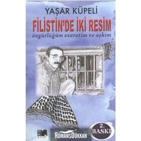 Filistin’de İki Resim - Yaşar Küpeli