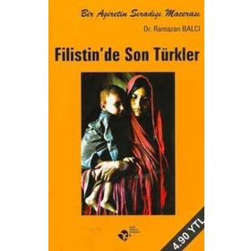 FILISTIN'DE SON TÜRKLER - KÂZIM KÜRŞAT YÜCEL