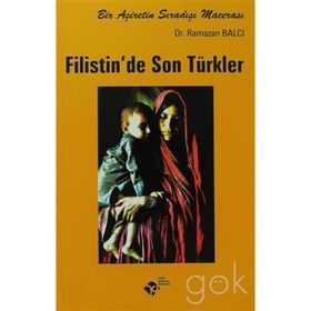 FILISTIN'DE SON TÜRKLER - KÂZIM KÜRŞAT YÜCEL