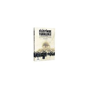 Filistinde Türklerle Ark Kitapları