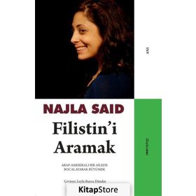 Filistin'i Aramak - Najla Said