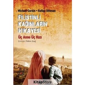 Filistinli Kadınların Hikayesi / Michael Gorkin