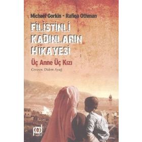 Filistinli Kadınların Hikayesi / Michael Gorkin