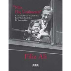 FILIZ HİÇ ÜZÜLMESİN - FILIZ ALI