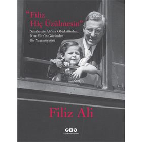 FILIZ HİÇ ÜZÜLMESİN - FILIZ ALI