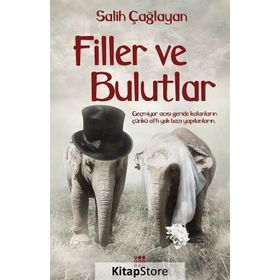 Filler ve Bulutlar - Salih Çağlayan