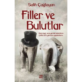 Filler ve Bulutlar - Salih Çağlayan