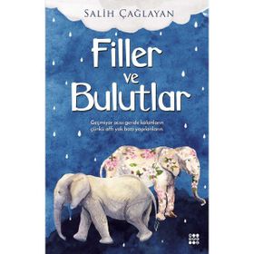 Filler ve Bulutlar - Salih Çağlayan