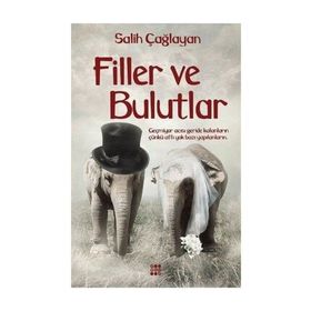 Filler ve Bulutlar - Salih Çağlayan