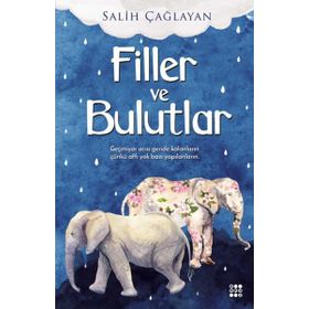 Filler ve Bulutlar - Salih Çağlayan