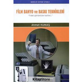 Film Banyo ve Baskı Teknikleri / Ahmet Kumaş / Palme Yayınları