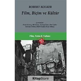 FILM, BİÇİM VE KÜLTÜR - ROBERT KOLKER