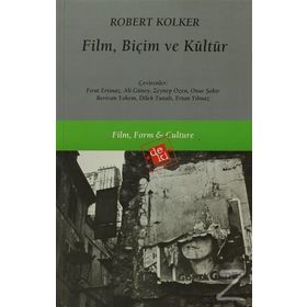 FILM, BİÇİM VE KÜLTÜR - ROBERT KOLKER
