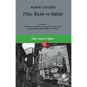 FILM, BİÇİM VE KÜLTÜR - ROBERT KOLKER