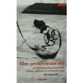 FILM ÇEVİRİYORUM ABI - ALI KARADOĞAN