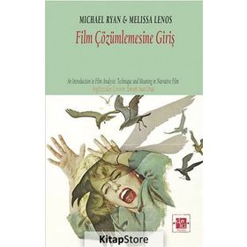 Film Çözümlemesine Giriş - Michael Ryan Melissa Lenos