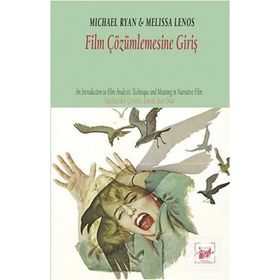 Film Çözümlemesine Giriş - Michael Ryan Melissa Lenos