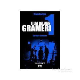 FILM DILININ GRAMERI 1 DURAĞAN SAHNELER - DANIEL ARIJON