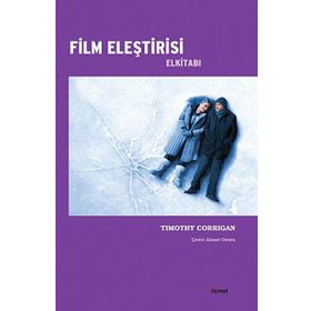 FILM ELEŞTİRİSİ ELKİTABI - TIMOTHY CORRIGIAN