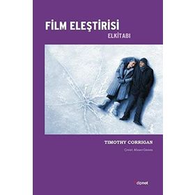 FILM ELEŞTİRİSİ ELKİTABI - TIMOTHY CORRIGIAN