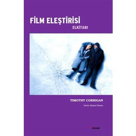 FILM ELEŞTİRİSİ ELKİTABI - TIMOTHY CORRIGIAN