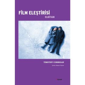 FILM ELEŞTİRİSİ ELKİTABI - TIMOTHY CORRIGIAN