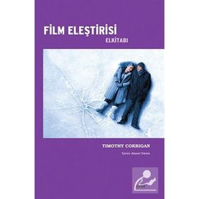 FILM ELEŞTİRİSİ ELKİTABI - TIMOTHY CORRIGIAN