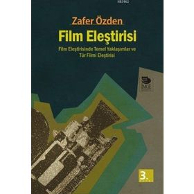 FILM ELEŞTİRİSİ - ZAFER ÖZDEN
