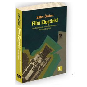 FILM ELEŞTİRİSİ - ZAFER ÖZDEN