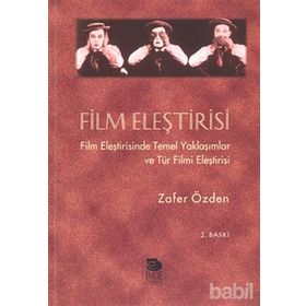 FILM ELEŞTİRİSİ - ZAFER ÖZDEN