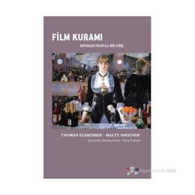 Film Kuramı - Thomas Elsaesser Malte Hagener
