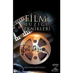 Film Müziği Teknikleri - Mustafa Yazıcıoğlu