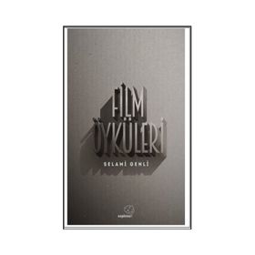 Film Öyküleri - Selami Genli