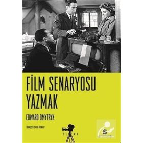 Film Senaryosu Yazmak - Edward Dmytryk