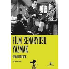 Film Senaryosu Yazmak - Edward Dmytryk