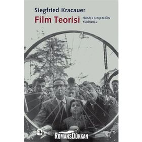Film Teorisi - Siegfried Kracauer