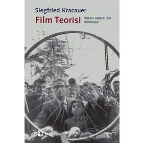 Film Teorisi - Siegfried Kracauer