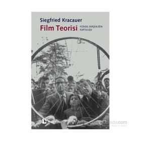 Film Teorisi - Siegfried Kracauer
