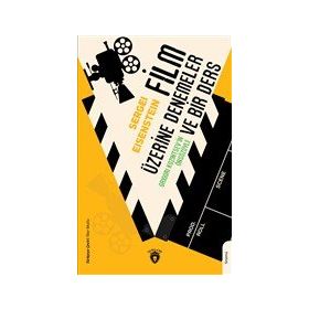 Film Üzerine Denemeler ve Bir Ders - Sergei Eisenstein
