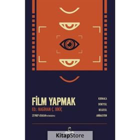 Film Yapmak - Nagihan Çakar Bikiç